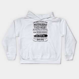 My Grumpy Old Husband Was Born In January Kids Hoodie